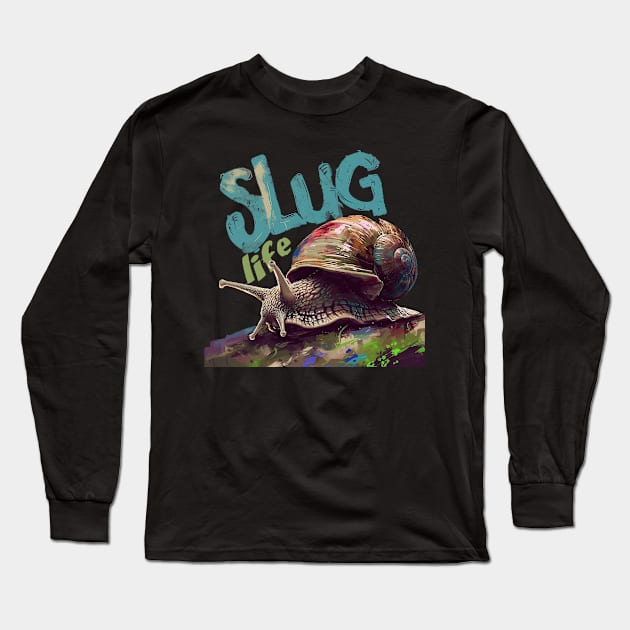 slug life Long Sleeve T-Shirt by Stephanie Francoeur Art